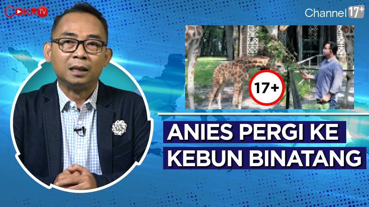 Eko Kuntadhi: ANIES PERGI KE KEBUN BINATANG - Cokro TV